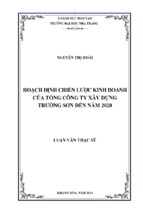 Hoạch định chiến lược kinh doanh của tổng công ty xây dựng trường sơn đến năm 2020