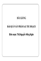 Bài giảng bảo quản sản phẩm sau thu hoạch