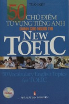 50 chủ điểm từ vựng tiếng anh dành cho người thi new toeic  tuấn kiệt