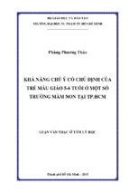 Khả năng chú ý có chủ định của trẻ mẫu giáo 5   6 tuổi ở một số trường mầm non tại tp.hcm