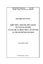 Kiến thức, thái độ, thực hành về vàng da sơ sinh của bà mẹ và nhân viên y tế sản nhi tại thành phố hồ chí minh