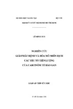 Nghiên cứu giải phẫu bệnh và hóa mô miễn dịch các yếu tố tiên lượng của carcinôm tế bào gan