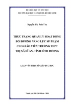 Thực trạng quản lý hoạt động bồi dưỡng năng lực sư phạm cho giáo viên trường thpt thị xã dĩ an, tỉnh bình dương