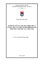 đánh giá kết quả dự báo nhiệt độ và lượng mưa của một số mô hình dự báo thời tiết cho khu vực việt nam