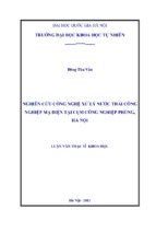 Nghiên cứu công nghệ xử lý nước thải công nghiệp mạ điện tại cụm công nghiệp phùng, hà nội