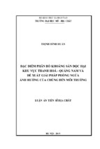 đặc điểm phân bố khoáng sản độc hại khu vực thanh hoá   quảng nam và đề xuất giải pháp phòng ngừa ảnh hưởng của chúng đến môi trường