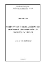 Nghiên cứu một số yếu tố ảnh hưởng đến độ bền mỏi bê tông asphalt làm lớp mặt đường tại việt nam