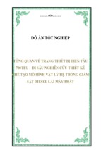 Tổng quan về trang thiết bị điện tàu 700teu   đi sâu nghiên cứu thiết kế chế tạo mô hình vật lý hệ thống giám sát diesel lai máy phát