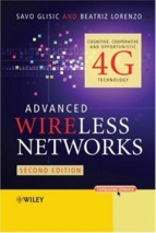 Advanced wireless networks cognitive cooperative opportunistic 4g technology