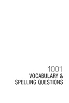 1001 vocabulary & spelling questions