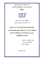 Khảo sát thành phần hóa học cao methanol trong lá cây chùm ngây moringa oleifera l. họ moringaceae