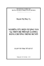 Nghiên cứu hiện tượng tán xạ trên hệ phổ kế gamma bằng chương trình mcnp5