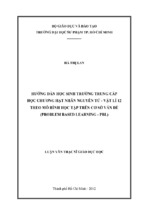 Hướng dẫn học sinh trường trung cấp học chương hạt nhân nguyên tử   vật lí 12 theo mô hình học tập trên cơ sở vấn đề (problem based learning   pbl)