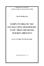 Nghiên cứu didactic việc dẫn nhập chứng minh hình học ở lớp 7 trong môi trường tích hợp cabri ii plus