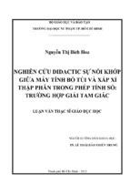 Nghiên cứu didactic sự nối khớp giữa máy tính bỏ túi và xấp xỉ thập phân trong phép tính sốtrường hợp giải tam giác