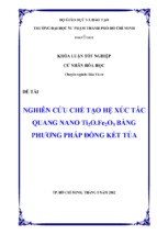 Nghiên cứu chế tạo hệ xúc tác quang nano ti2o.fe2o3 bằng phương pháp đồng kết tủa