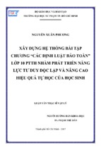 Xây dựng hệ thống bài tập chương “các định luật bảo toàn” lớp 10 ptth nhằm phát triển năng lực tư duy độc lập và nâng cao hiệu quả tự học của học sinh