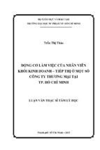 động cơ làm việc của nhân viên khối kinh doanh – tiếp thị ở một số công ty thương mại tại tp. hồ chí minh