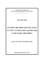 Xây dựng hệ thống bài tập cơ bản và nâng cao phần kim loại hóa học 12 trung học phổ thông