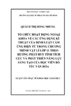 Tổ chức hoạt động ngoại khóa về các ứng dụng kĩ thuật của định luật cảm ứng điện từ trong chương trình vật lí lớp 11 theo hướng phát huy tính tích