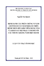 định danh các phân chủng vi nấm cryptococcus neoformans trên bệnh nhân hiv aids viêm màng não và khảo sát độ nhạy cảm đối với các thuốc kháng nấm hiện hành