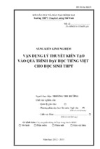 Skkn vận dụng lý thuyết kiến tạo vào quá trình dạy học tiếng việt cho học sinh thpt.