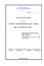 Skkn tổ chức trò chơi trong dạy và học địa lý ở trường thpt.