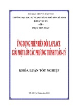 Phép biến đổi laplace có thể đơn giản hóa được các phương trình vi phân và phương trình đạo hàm riêng.