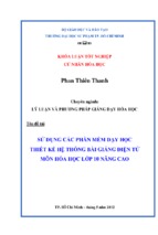 Sử dụng các phần mềm dạy học thiết kế hệ thống bài giảng điện tử môn hóa học lớp 10 nâng cao