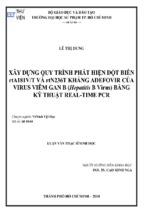 Xây dựng quy trình phát hiện đột biến rta181v t và rtn236t kháng adefovir của virus viêm gan b (hepatitis b virus) bằng kỹ thuật real time pcr