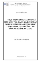 Thực trạng công tác quan lý việc kiểm tra   đánh giá bằng trắc nghiệm khách quan kết quả học tập của sinh viên trường cao đẳng nghề tỉnh an giang