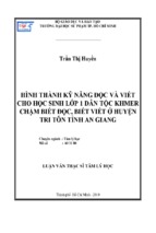 Hình thành kỹ năng đọc và viết cho học sinh lớp 1 dân tộc khmer chậm biết đọc, biết viết ở huyện tri tôn tỉnh an giang