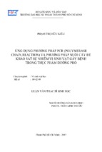 ứng dụng phương pháp pcr (polymerase chain reaction) và phương pháp nuôi cấy để khảo sát sự nhiễm vi sinh vật gây bệnh trong thực phẩm đường phố