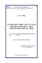 Vấn đề phát triển vốn từ vựng cho học sinh lớp 9   thcs (trường hợp tỉnh tây ninh)