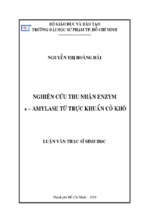Nghiên cứu thụ nhân  enzym α amylase từ trực khuẩn cỏ khô