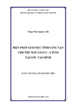 Biện pháp giáo dục tính sáng tạo cho trẻ mẫu giáo 5 – 6 tuổi tại góc tạo hình