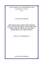 Thực trạng quản lý hoạt động phối hợp giữa giáo viên chủ nhiệm và cha mẹ học sinh ở một số trường trung học phổ thông thành phố đà lạt, tỉnh lâm đồng.