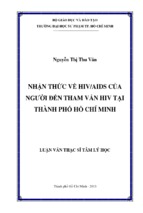 Nhận thức về hiv aids của người đến tham vấn hiv tại thành phố hồ chí minh