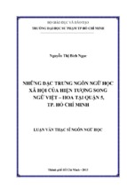 Những đặc trưng ngôn ngữ học xã hội của hiện tượng song ngữ việt – hoa tại quận 5, tp. hồ chí minh