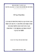 Vận dụng phương pháp luận sáng tạo triz xây dựng và hướng dẫn học sinh giải hệ thống bài tập sáng tạo