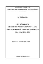 Liên kết kinh tế giữa thành phố hồ chí minh và các tỉnh vùng kinh tế trọng điểm phía nam giai đoạn 2006   2012