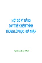 Bài giảng một số kỹ năng dạy trẻ khiếm thính trong lớp học hòa nhập   dương chí thanh