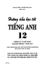 Hướng dẫn học tốt tiếng anh 12  mai lan hương (tái bản và chỉnh lý tháng 7 năm 2015).