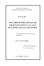 Hoàn thiện hệ thống xếp hạng tín nhiệm doanh nghiệp của các ngân hàng thương mại tại tp hồ chí minh