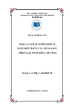 Nâng cao chất lượng dịch vụ ngân hàng bán lẻ tại ngân hàng  tmcp xuất nhập khẩu việt nam