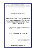 Luận văn thạc sĩ nâng cao năng lực cạnh tranh của ngân hàng ngoại thương thời kỳ hậu wto