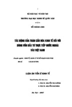 Luận văn thạc sĩ tác động của toàn cầu hóa kinh tế với dòng vồn đầu tư trực tiếp nước ngoài vào việt nam