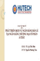 Phát triển dịch vụ ngân hàng bán lẻ tại ngân hàng thương mại cổ phần á châu (acb)