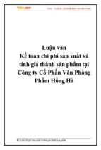 Luận văn tốt nghiệp kế toán chi phí sản xuất và tính giá thành sản phẩm tại công ty cổ phần văn phòng phẩm hồng hà ( www.sites.google.com/site/thuvientailieuvip )