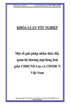 Một số giải pháp nhằm thúc đẩy quan hệ thương mại hàng hoá giữa chdcnd lào và chxhcn việt nam ( www.sites.google.com/site/thuvientailieuvip )